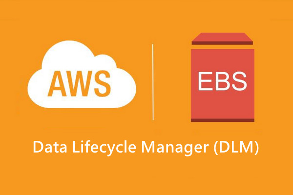 AWS 2018年8月推出的新服務 Data Lifecycle Manager (DLM)，用於 EBS 的快照備份